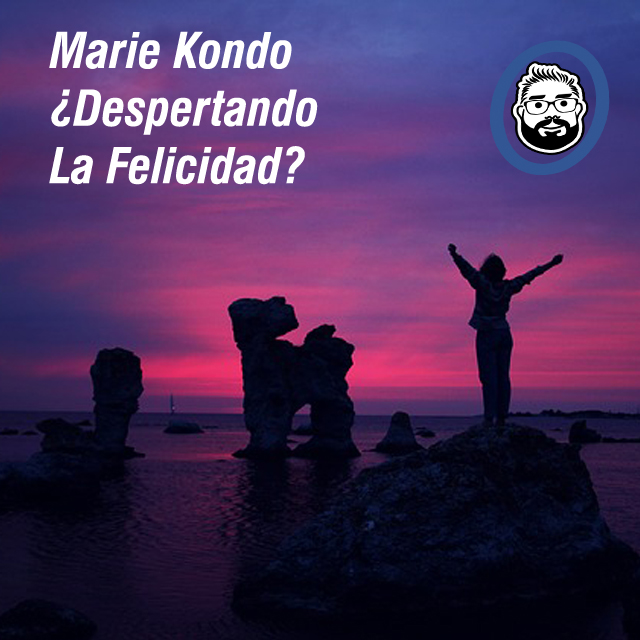 felicidad Marie Kondo