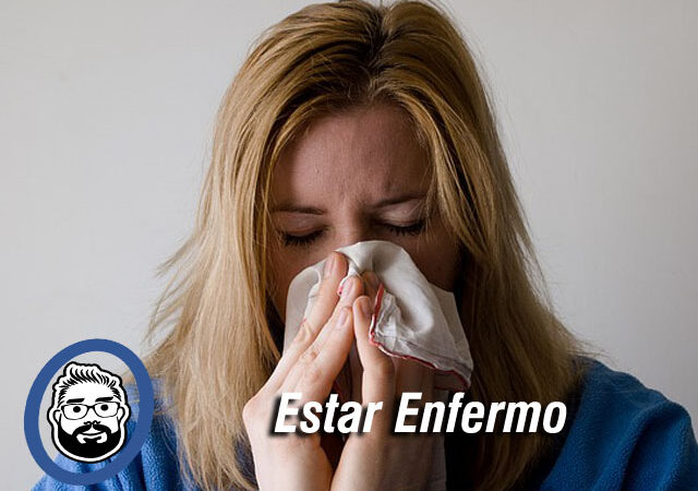 Estar Enfermo