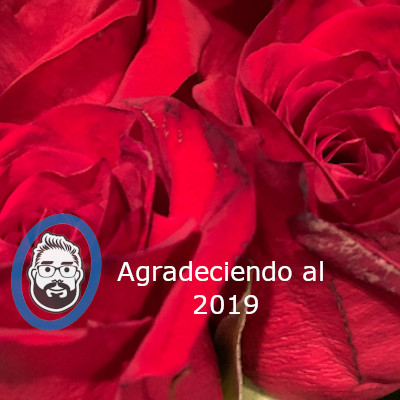 Agradeciendo Al 2019