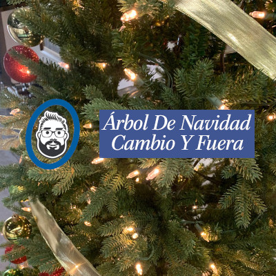 Árbol De Navidad, Cambio Y Fuera