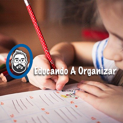 Educando A Organizar