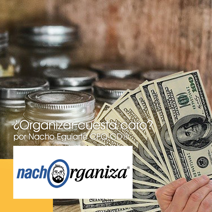 Organizar cuesta caro