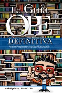 lecturas para organizar La guía OPE definitiva Escrito por Nacho Eguiarte